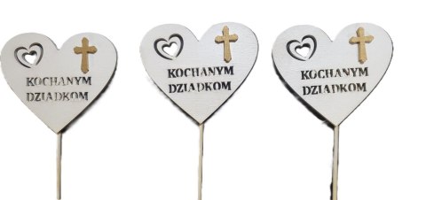 Serce na piku 3szt. KOCHANYM DZIADKOM
